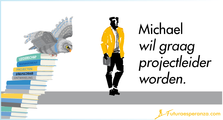 projectleider worden Hij wil graag projectleider worden